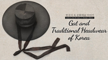 Gat and Traditional Headwear of Korea